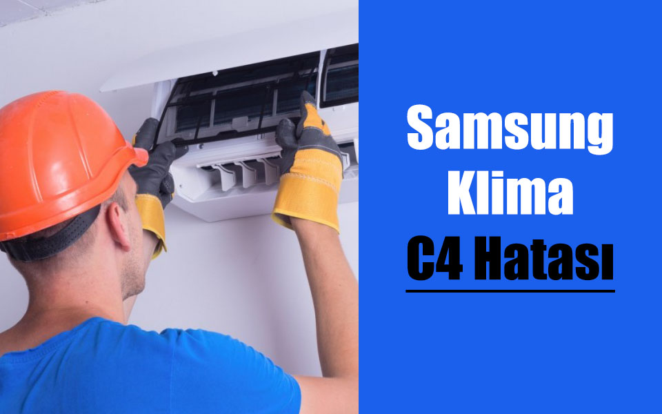 Samsung Klima C4 Hatası Çözümü