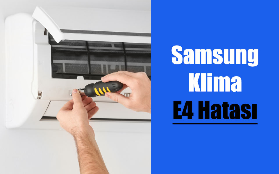 Samsung Klima E4 Hatası