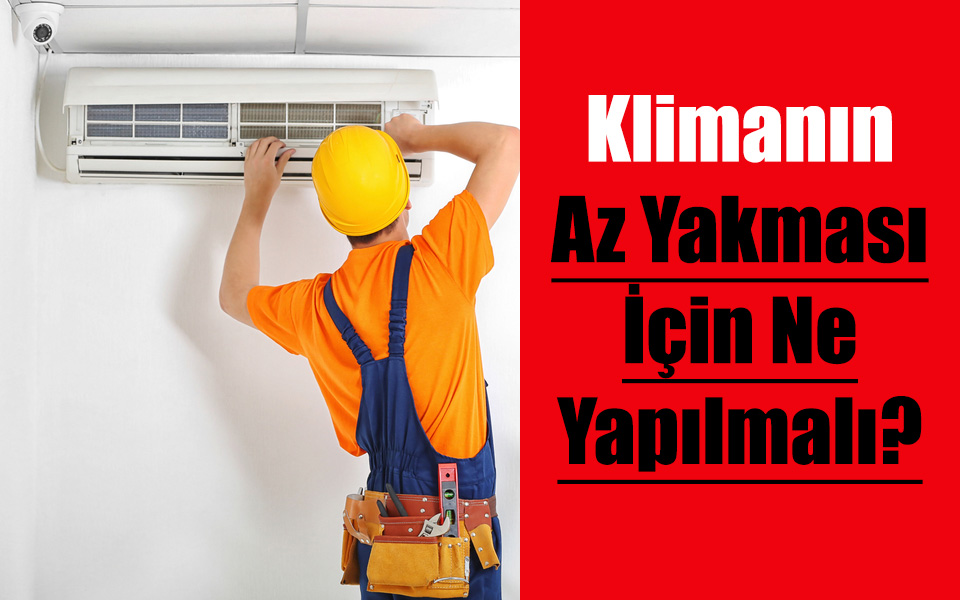 Klimanın Az Yakması İçin