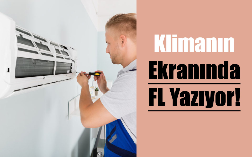 Klimanın Ekranında FL Yazıyor