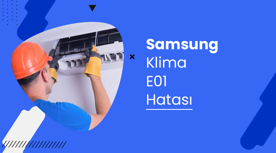 Samsung Klima E01 Hatası