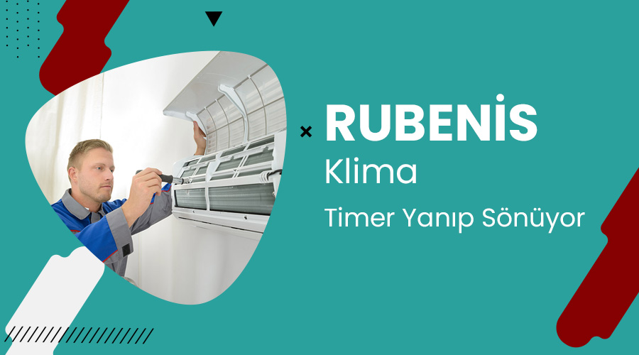 Rubenis Klima Timer Yanıp Sönüyor