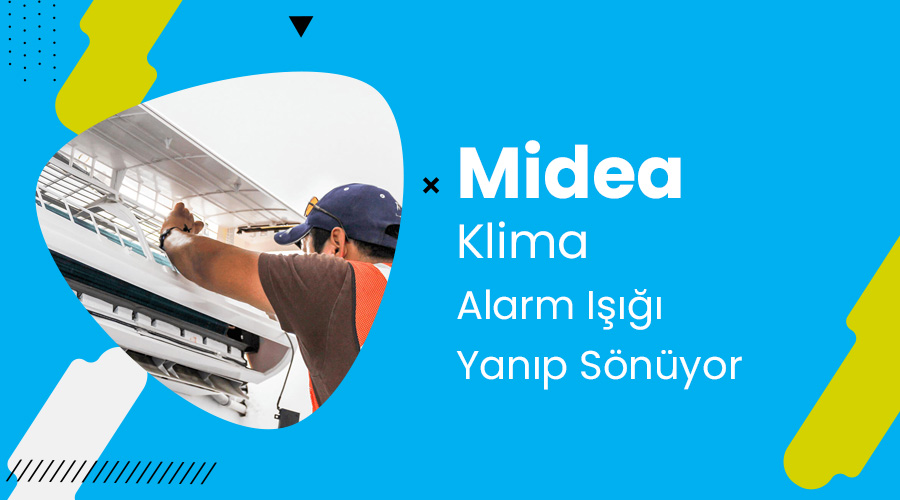 Midea Klima Alarm Işığı Yanıp Sönüyor ✔️ (ÇÖZÜMÜ)