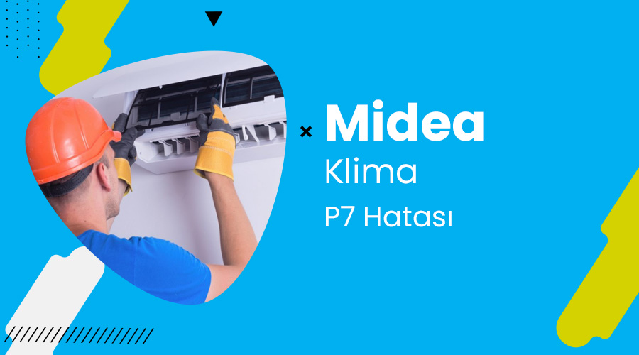 Midea Klima P7 Hatası ✔️ (ÇÖZÜMÜ)