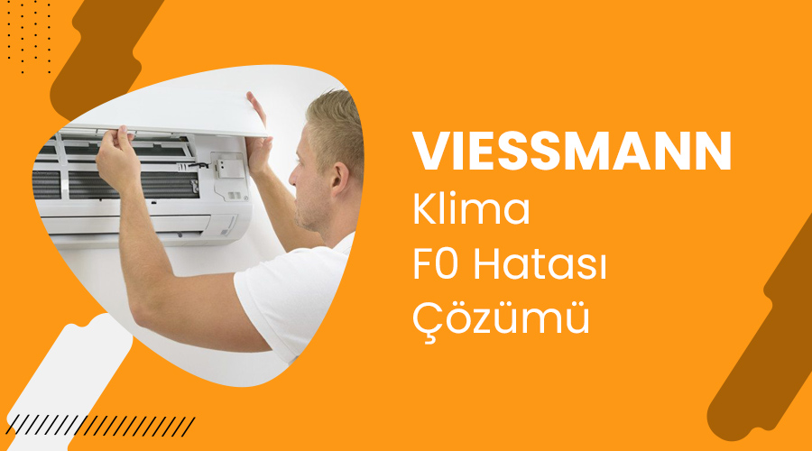 Viessmann Klima F0 Hatası Çözümü