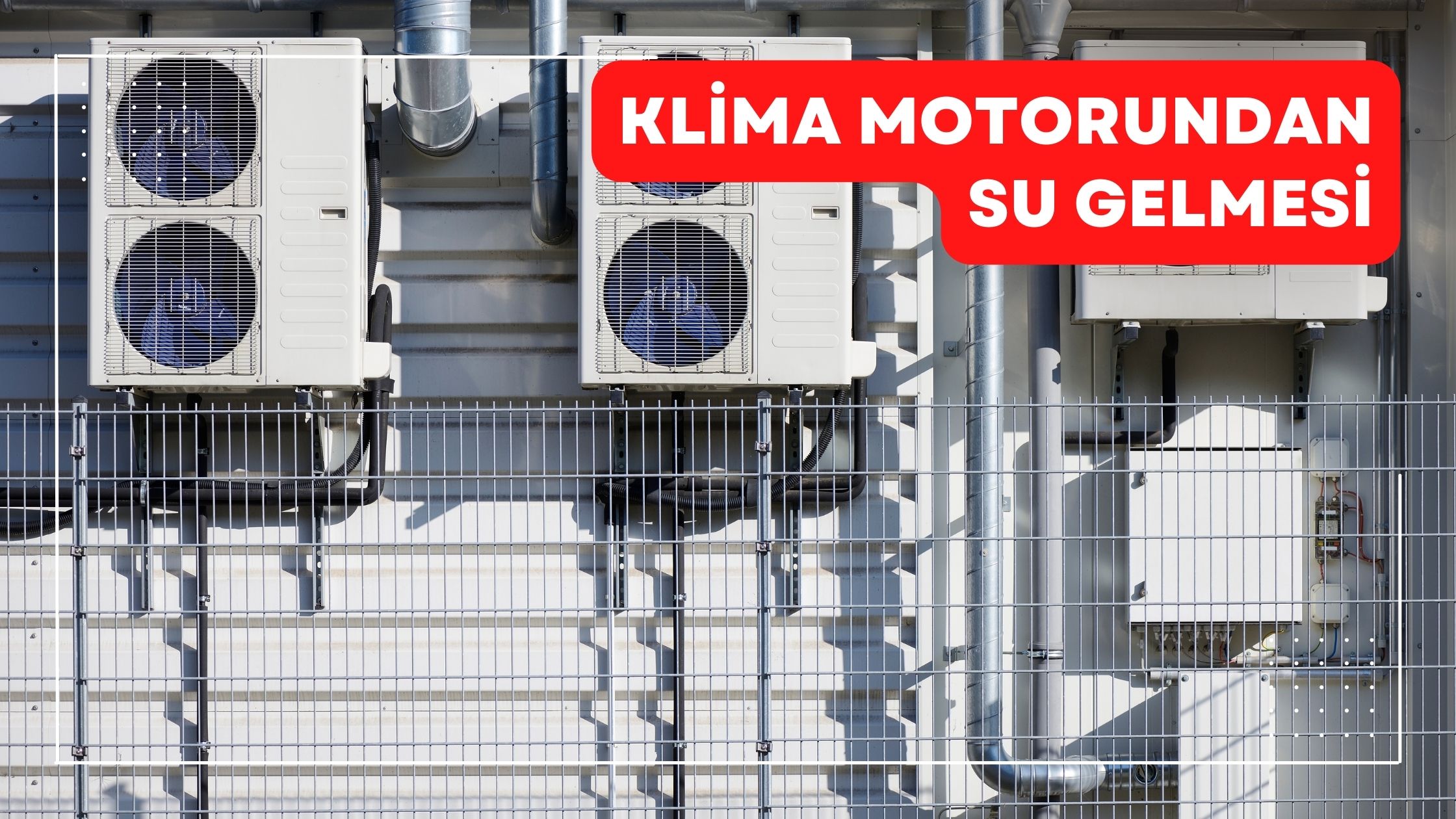 Klima Motorundan Su Gelmesi