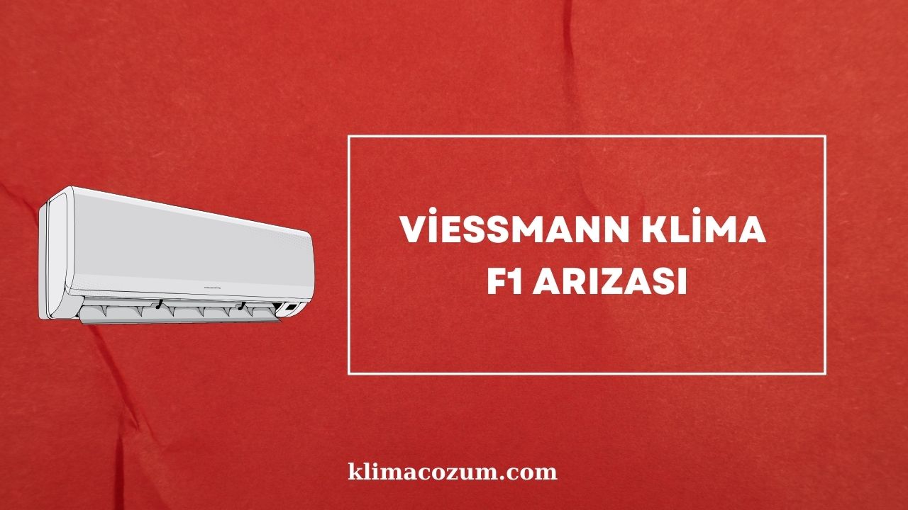 Viessmann Klima F1 Arızası