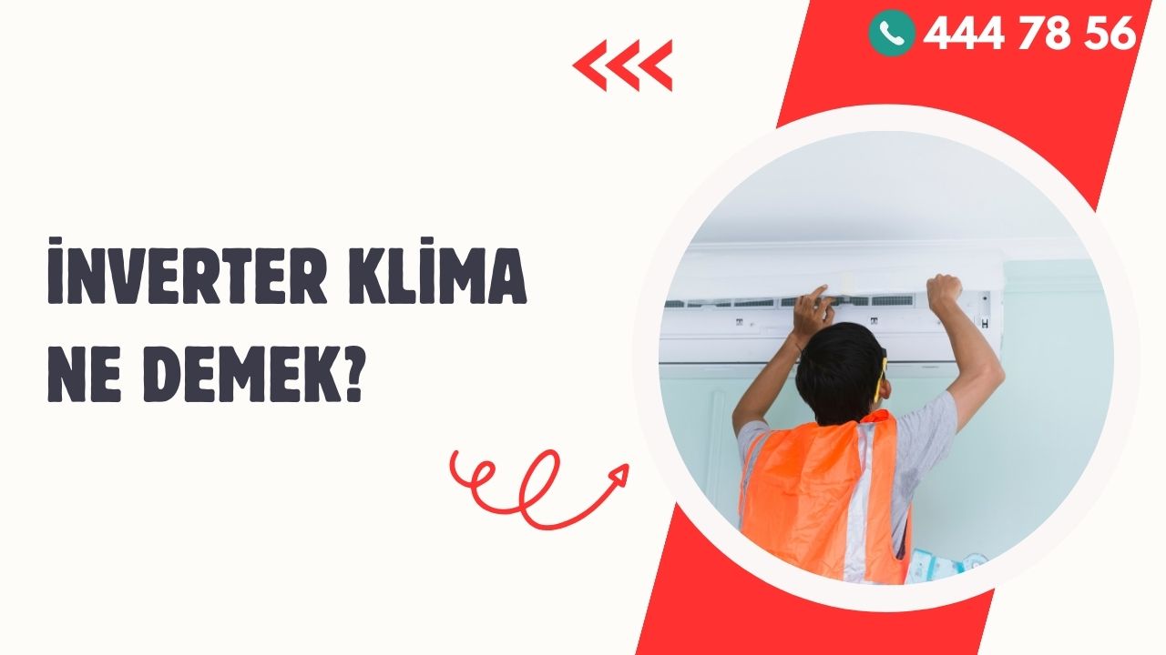 Inverter Klima Ne Demek?