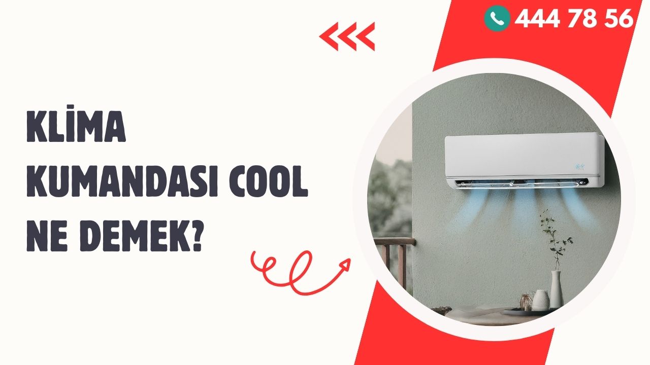 Klima Kumandası “Cool” Ne Demek? 🌬️❄️
