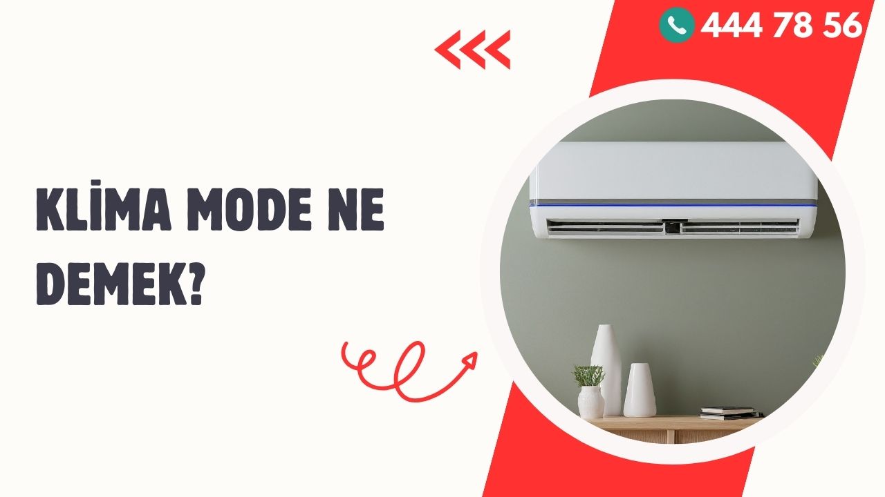 Klima Mode Ne Demek?