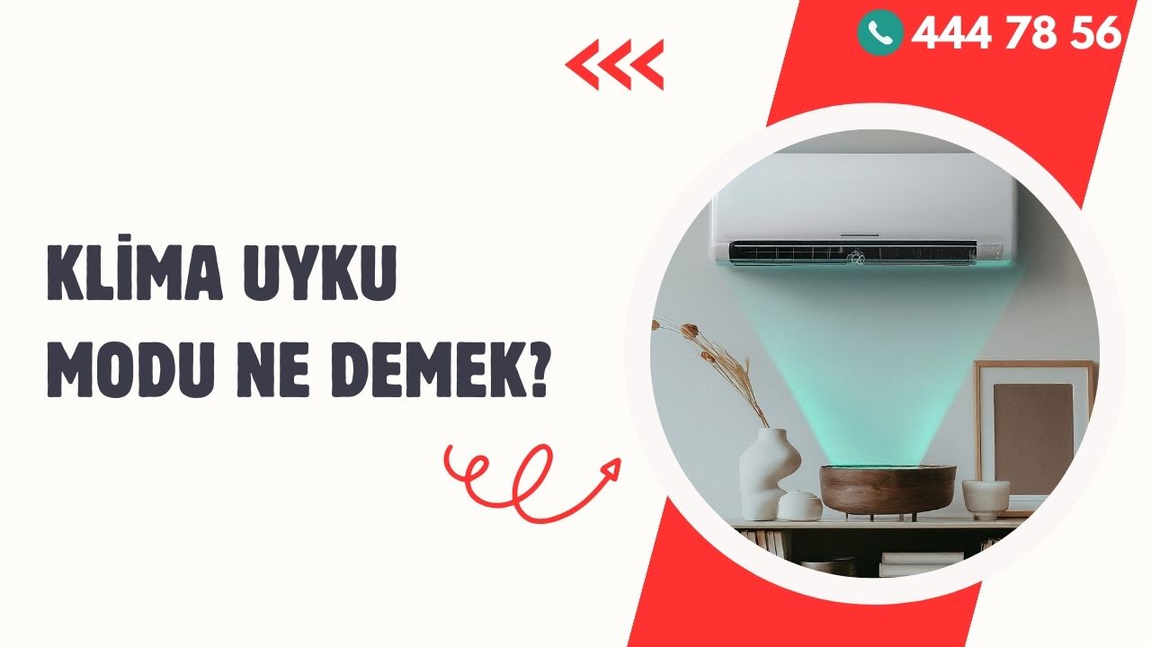 Klima Uyku Modu Ne Demek?